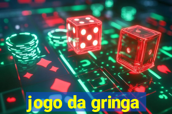 jogo da gringa